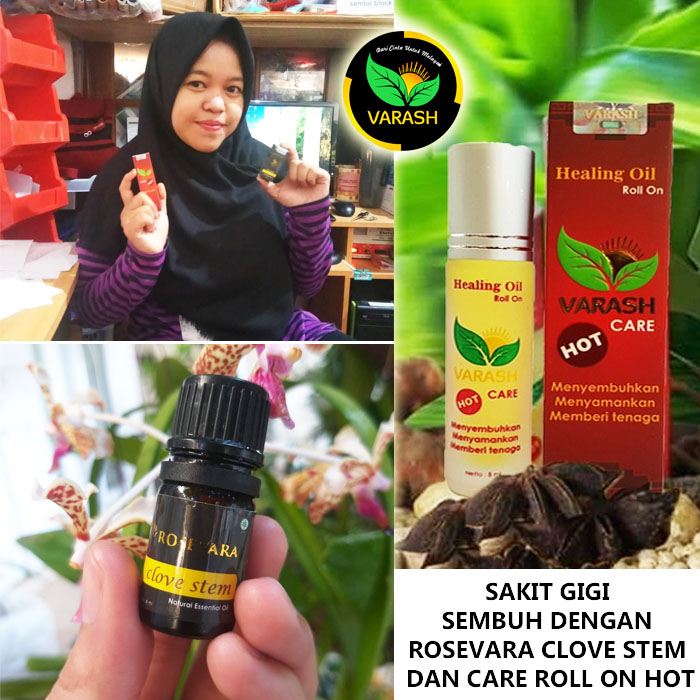 sakit gigi terbantu rosevara clove stem dan varash care roll on